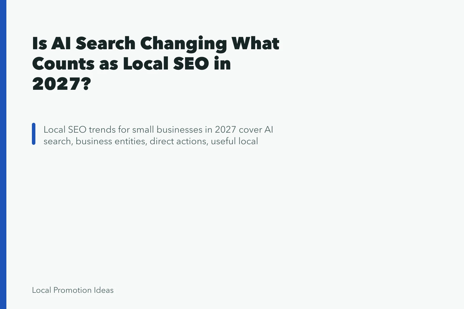 Is AI Search Changing What Counts as Local SEO in 2027?. Is AI Search Changing What Counts as Local SEO in 2027?
