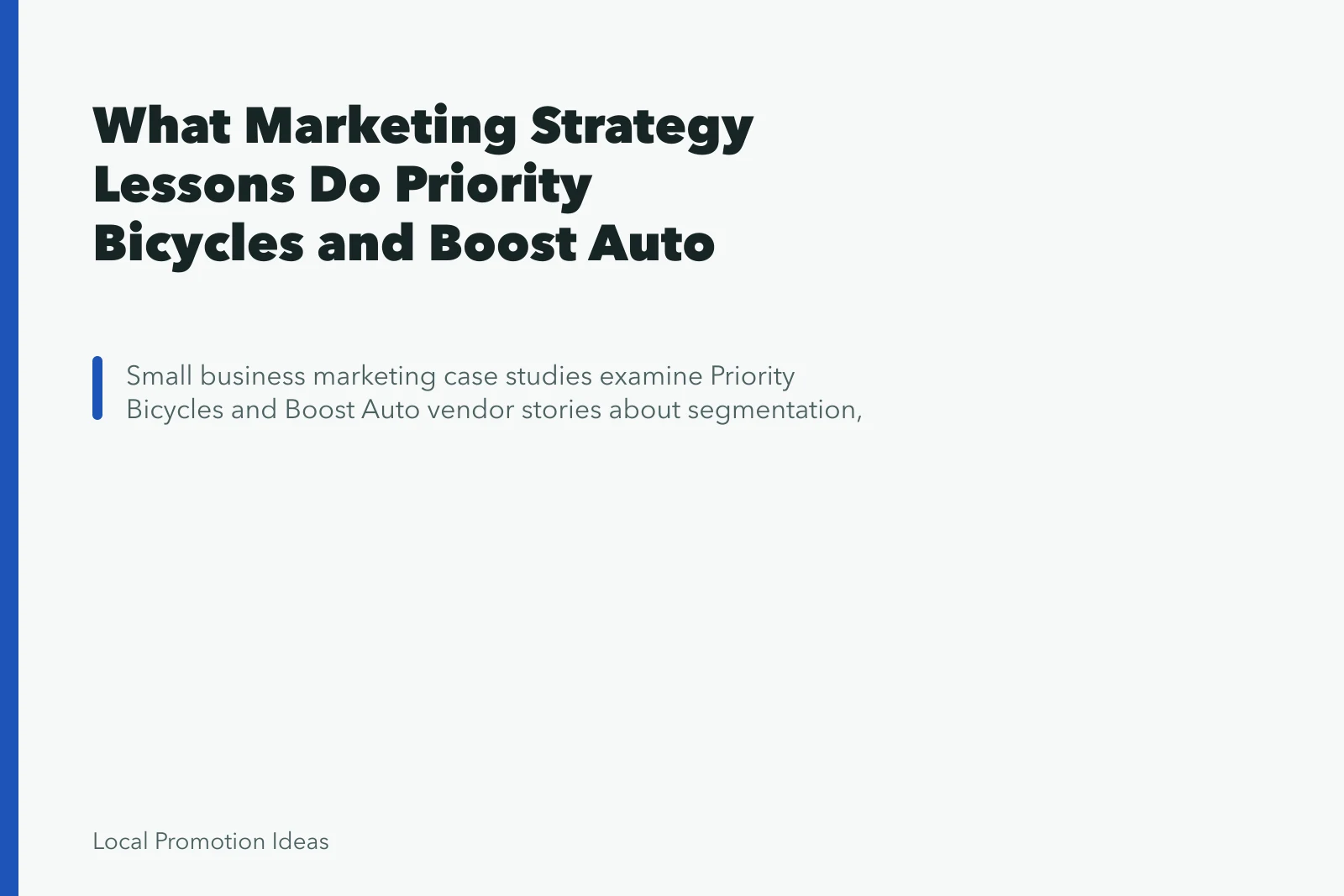 What Marketing Strategy Lessons Do Priority Bicycles and Boost Auto Offer?. What Marketing Strategy Lessons Do Priority Bicycles and Boost Auto Offer?