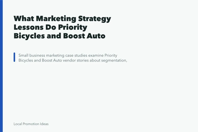 What Marketing Strategy Lessons Do Priority Bicycles and Boost Auto Offer?. What Marketing Strategy Lessons Do Priority Bicycles and Boost Auto Offer?